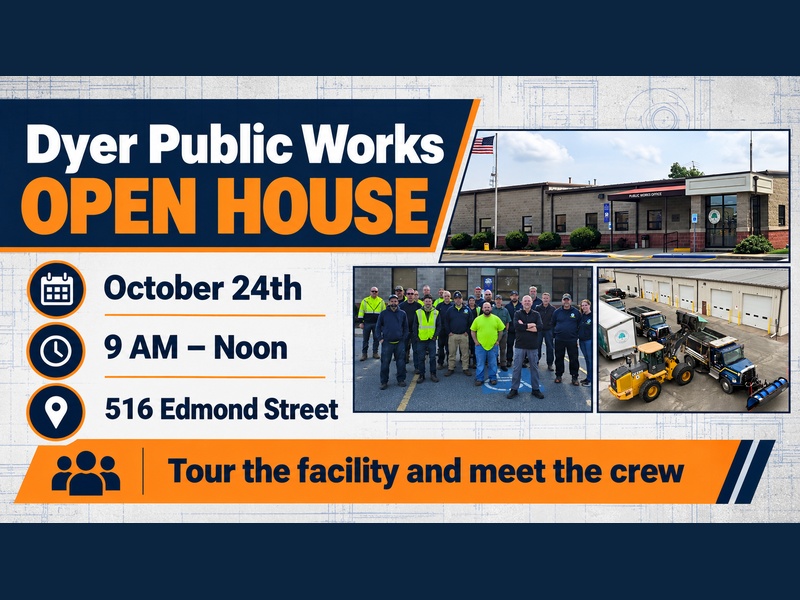 2026 Dyer Public Works Open House